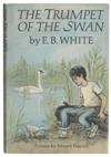 (CHILDRENS LITERATURE.) White, E.B. The Trumpet of the Swan.